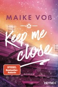 Cover-Bild zum Titel 'Keep Me Close' von 'Maike Voß'
