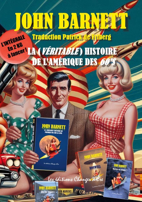 La Véritable histoire de l'Amérique des Sixties - John Barnett