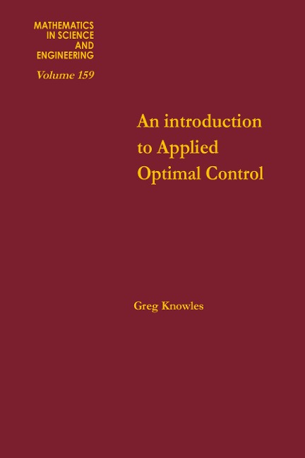 An Introduction to Applied Optimal Control - 