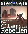 STAR GATE 019: Der Clan der Rebellen - Wilfried A. Hary