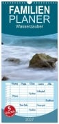 Cover-Bild zum Titel 'Familienplaner 2027 - Wasserzauber mit 5 Spalten (Wandkalender, 21 x 45 cm) CALVENDO' von 'Daniel Pelz'
