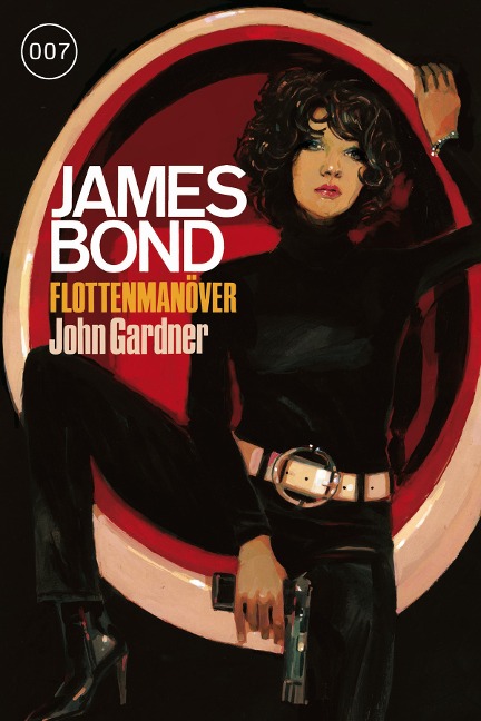 James Bond 23: Flottenmanöver - John Gardner