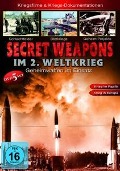 Secret Weapons im 2. Weltkrieg - Geheimwaffen im Einsatz - 