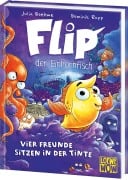Cover-Bild zum Titel 'Flip, der Einhornfisch (Band 2) - Vier Freunde sitzen in der Tinte' von 'Julia Boehme'