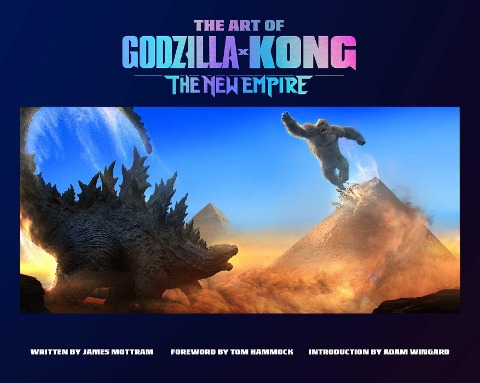 The Art of Godzilla x Kong: The New Empire - Insight Editions