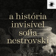 Cover-Bild zum Titel 'A história Invisivel' von 'Sofia Nestrovski'