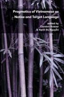 Pragmatics of Vietnamese as Native and Target Language - 