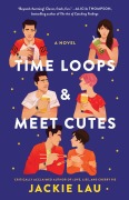 Cover-Bild zum Titel 'Time Loops & Meet Cutes' von 'Jackie Lau'