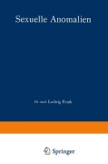 Cover-Bild zum Titel 'Sexuelle Anomalien' von 'Ludwig Frank'