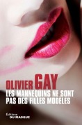 Cover-Bild zum Titel 'Les Mannequins Ne Sont Pas Des Filles Modeles' von 'Olivier Gay'