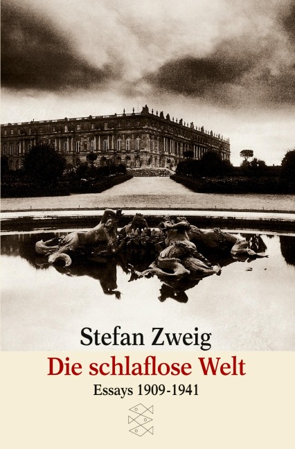 Die schlaflose Welt - Stefan Zweig