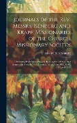 Journals of the Rev. Messrs. Isenberg and Krapf, Missionaries of the Church Missionary Society: Detailing Their Proceedings in the Kingdom of Shoa, an - Charles William Isenberg