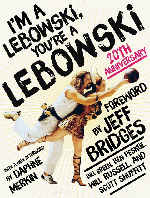 I'm a Lebowski, You're a Lebowski - Ben Peskoe, Scott Shuffitt, Bill Green, Will Russell
