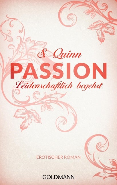 Passion. Leidenschaftlich begehrt - S. Quinn