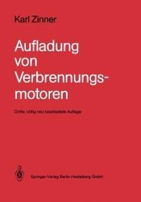 Aufladung von Verbrennungsmotoren - K. Zinner