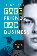 Cover-Bild zum Titel 'Fake Friends, Bad Business' von 'Jenny Neely'