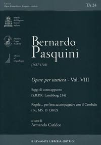 Saggi di contrappunto (SBPK L 214)-Regole...per ben accompagnare con il Cembalo (Bc, MS. D 138/2) - Bernardo Pasquini
