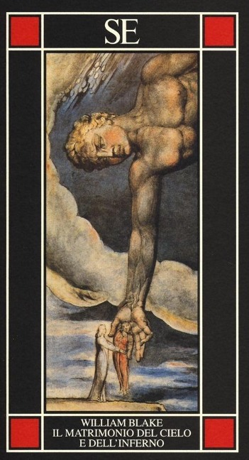 Il matrimonio del cielo e dell'inferno. Testo inglese a fronte - William Blake