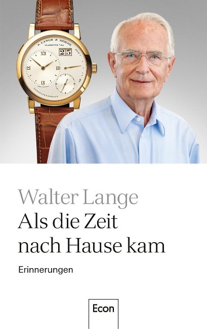 Als die Zeit nach Hause kam - Walter Lange