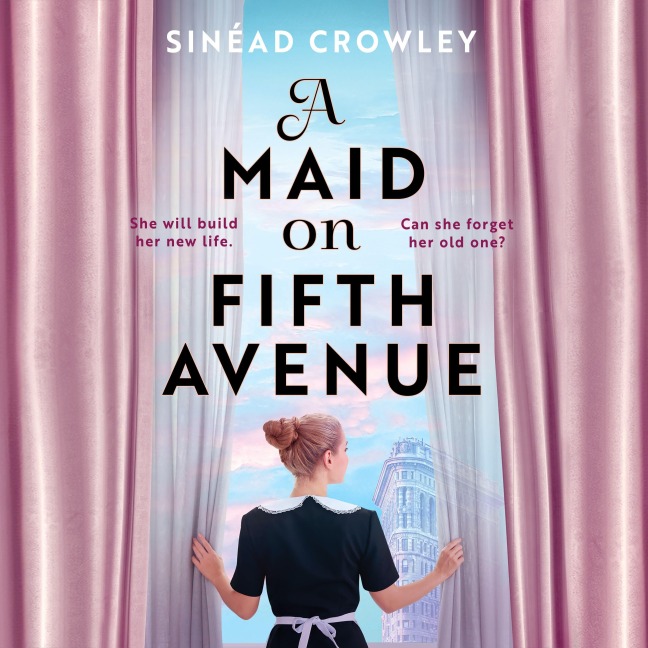 A Maid on Fifth Avenue - Sinéad Crowley