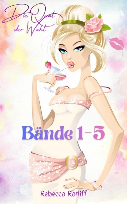 DIE QUAL DER WAHL Bände 1-5 - Rebecca Ratliff