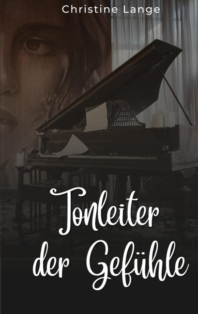 Tonleiter der Gefühle - Christine Lange
