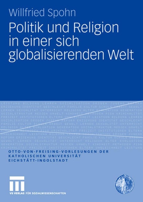 Politik und Religion in einer sich globalisierenden Welt - Willfried Spohn