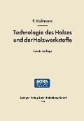 Cover-Bild zum Titel 'Technologie des Holzes und der Holzwerkstoffe' von 'Franz Kollmann'