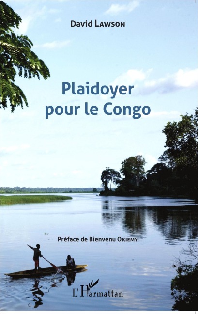 Plaidoyer pour le Congo - David Lawson