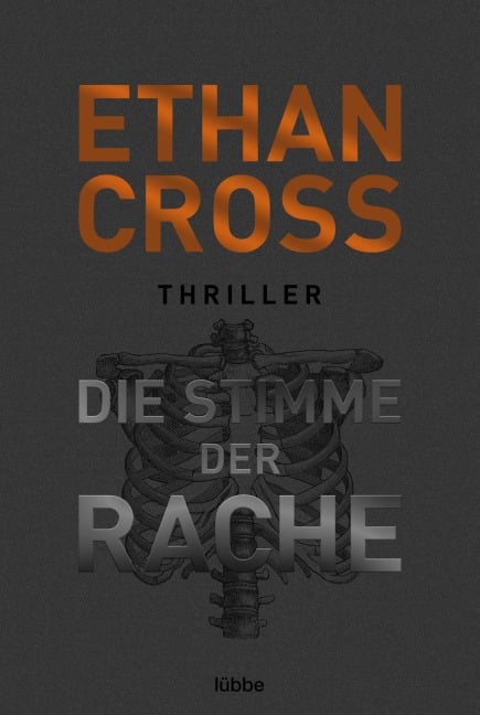Die Stimme der Rache - Ethan Cross