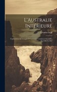 Cover-Bild zum Titel 'L'Australie Intérieure' von 'Charles Grad'