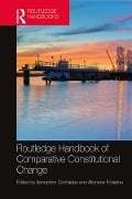 Cover-Bild zum Titel 'Routledge Handbook of Comparative Constitutional Change' von ''