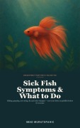 Cover-Bild zum Titel 'Sick Fish Symptoms and What to Do' von 'Imad Muratspahic'