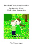 Cover-Bild zum Titel 'DrachenKinderGrünRosaRot' von 'Werner Sturm'