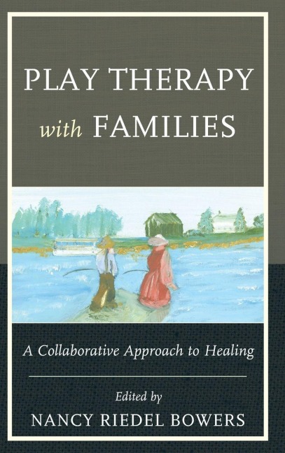 Play Therapy with Families - 