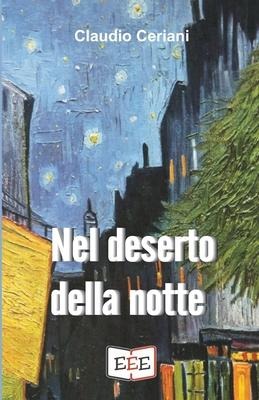 Nel deserto della notte - Claudio Ceriani