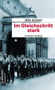 Cover-Bild zum Titel 'Im Gleichschritt stark' von 'Jörg Reibert'