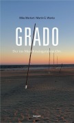 Cover-Bild zum Titel 'Grado' von 'Mike Markart, Martin G. Wanko'