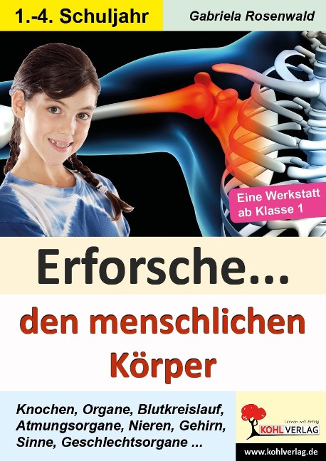 Erforsche den menschlichen Körper - Gabriela Rosenwald