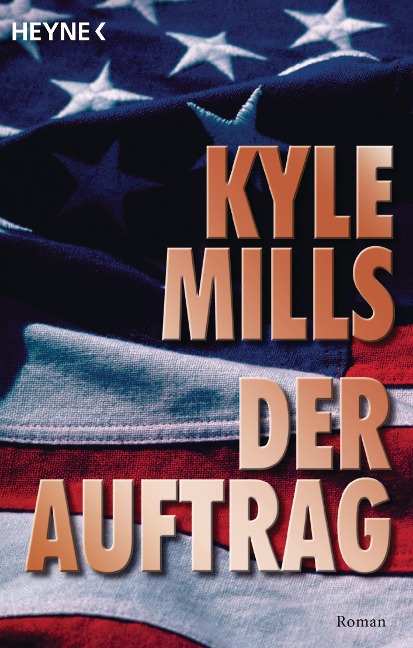 Der Auftrag - Kyle Mills