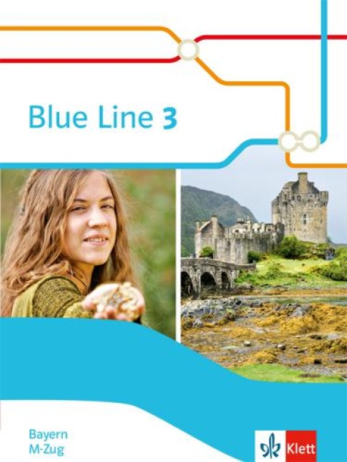 Blue Line 3 M-Zug.  Schülerbuch (Hardcover) Klasse 7. Ausgabe Bayern - 