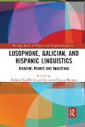 Lusophone, Galician, and Hispanic Linguistics - 