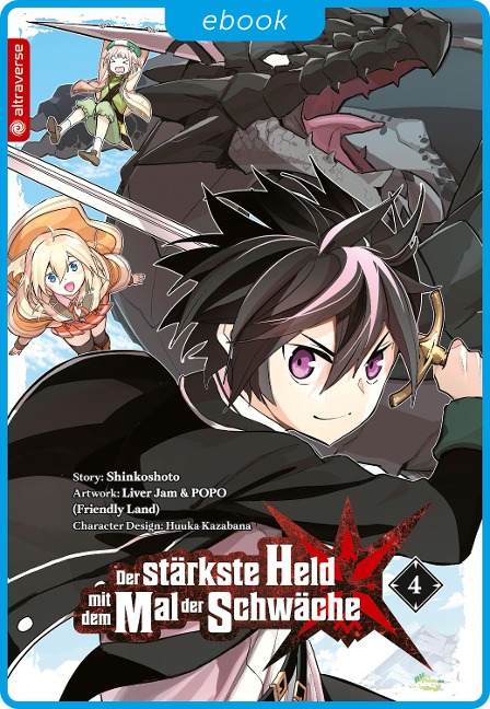 Der stärkste Held mit dem Mal der Schwäche 04 - Shinkoshoto, Huuka Kazabana, Friendly Land