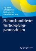 Planung koordinierter Wertschöpfungspartnerschaften - 