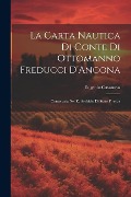Cover-Bild zum Titel 'La Carta Nautica Di Conte Di Ottomanno Freducci D'Ancona' von 'Eugenio Casanova'