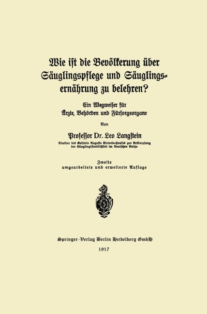 Wie ist die Bevölkerung über Säuglingspflege und Säuglingsernährung zu belehren? - Leo Langstein