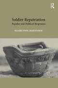 Cover-Bild zum Titel 'Soldier Repatriation' von 'Kaare Dahl Martinsen'