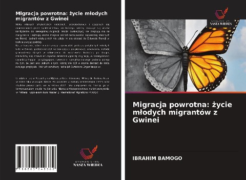 Migracja powrotna: ¿ycie m¿odych migrantów z Gwinei - Ibrahim Bamogo