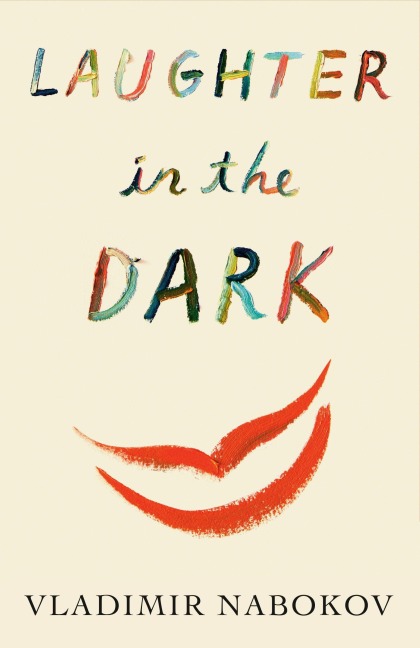 Laughter in the Dark - Vladimir Nabokov