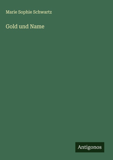 Gold und Name - Marie Sophie Schwartz